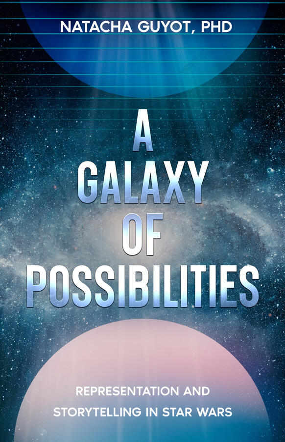 Blue and purple cover showing two planets in space for "A Galaxy of Possibilities" by Natacha Guyot, PhD